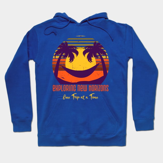 Exploring New Horizons One Trip at a Time Hoodie by LevelUp0812